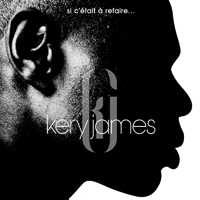 Kery James - Si C'etait A Refaire (CD 1)