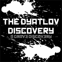 Dyatlov Discovery - A Grave Discovery (EP)