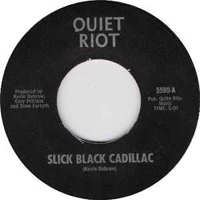 Quiet Riot - Slick Black Cadillac (Single)