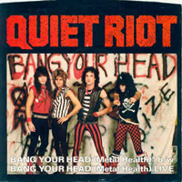 Quiet Riot - Bang Your Head (Single)
