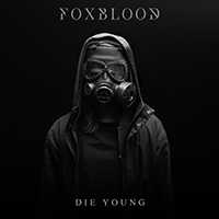 Foxblood - Die Young (Single)