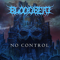 Bloodbeat - No Control (Single)