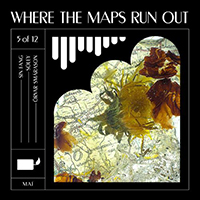 Sin Fang - Where The Maps Run Out (Single)