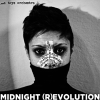 A Toys Orchestra - Midnight (R)Evolution