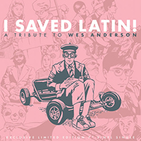 Tele Novella - I Saved Latin! a Tribute to Wes Anderson (Bonus Single)