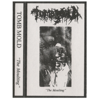 Tomb Mold - The Moulting (Demo)