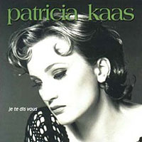 Patricia Kaas - Je Te Dis Vous