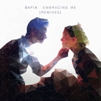 Safia - Embracing Me (Remixes) [Ep]
