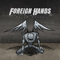Foreign Hands - Lucid Noise (Single)