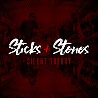Silent Theory - Sticks and Stones (Single)
