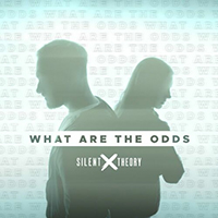 Silent Theory - What Are the Odds