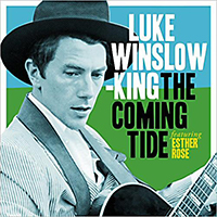 Winslow-King, Luke - The Coming Tide (feat. Esther Rose)