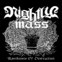 Nightly Mass - Apotheosis Of Destruction