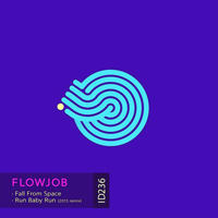 Flowjob - Fall From Space [EP]
