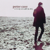 Case, Peter - Flying Saucer Blues