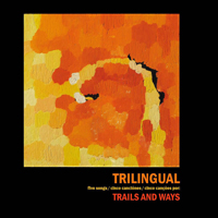 Trails And Ways - Trilingual (EP)
