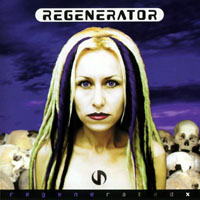 Regenerator - Regenerated X, US Edition (CD 1)