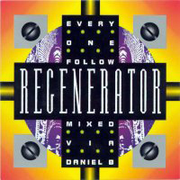 Regenerator - Everyone Follow
