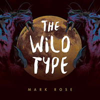 Rose, Mark - The Wild Type
