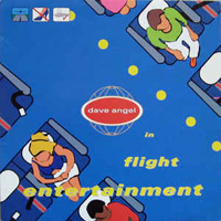 Dave Angel - In Flight Entertainment (EP)