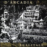 D'Arcadia - Realitale