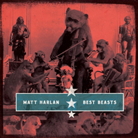 Harlan, Matt - Best Beasts