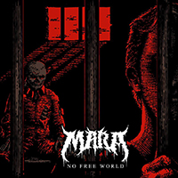 Mara (USA, CA) - No Free World