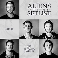 Aliens Ate My Setlist - Sorry (Single)