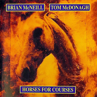 McNeill, Brian - Horses For Courses