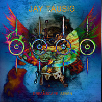 Tausig, Jay - Dreamscape Seven