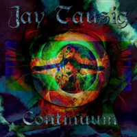 Tausig, Jay - Continuum