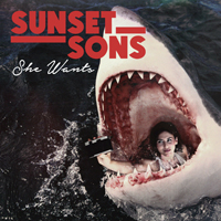 Sunset Sons - She Wants (EP)