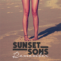 Sunset Sons - Remember (Remixes)