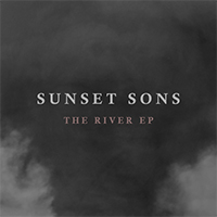 Sunset Sons - The River (EP)