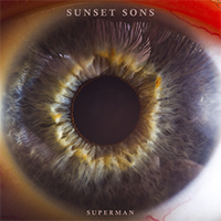 Sunset Sons - Superman (Radio Edit Single)