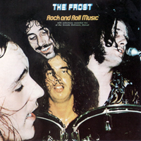 The Frost (USA) - Rock And Roll Music (LP)