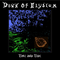 Dawn Of Elysium - Time And Tide