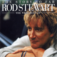 Rod Stewart - The Story So Far - The Very Best Of (CD 1: A Night Out)