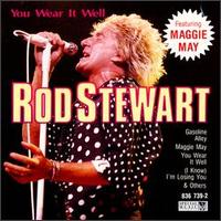 Rod Stewart - You Wear It Well