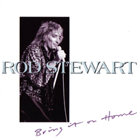 Rod Stewart - Bring It On Home