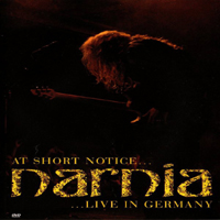 Narnia - At Short Notice... Live In Germany