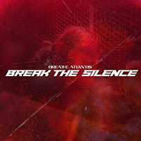 Breathe Atlantis - Break The Silence (EP)