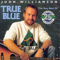Williamson, John - True Blue - The Very Best Of John Williamson (CD 1)