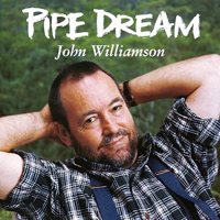 Williamson, John - Pipe Dream (Remastered 2003)