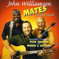 Williamson, John - Mates On The Road (Live) [CD 2]