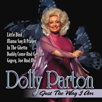 Dolly Parton - Just The Way I Am