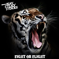 Ready Steady Steroids - Fight or Flight (Single)