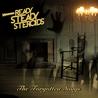 Ready Steady Steroids - The Forgotten Songs (EP)