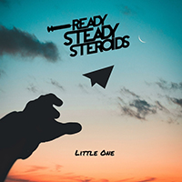 Ready Steady Steroids - Little One (Acoustic) (Single)