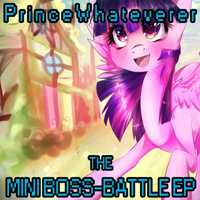 PrinceWhateverer - Mini Boss Battle